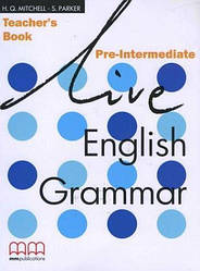 Live English Grammar Pre-Intermediate teacher's Book