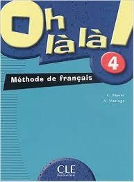 Oh La La! 4 Livre de L eleve