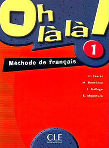 Oh La La! 1 Livre de L`eleve (підручник)