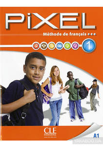 Pixel 1 Livre de L eleve + DVD-ROM (підручник)