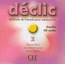 Declic 2 Audio CD