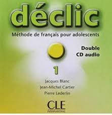 Declic 1 Audio CD