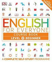 Учебник English for Everyone 2 Beginner Course Book: A Complete Self-Study Programme / Dorling Kindersley