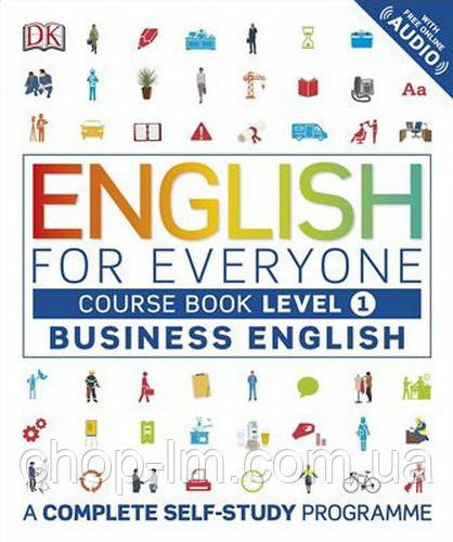 English for Everyone: Business English 1 Course Book / Підручник ділової англійської мови