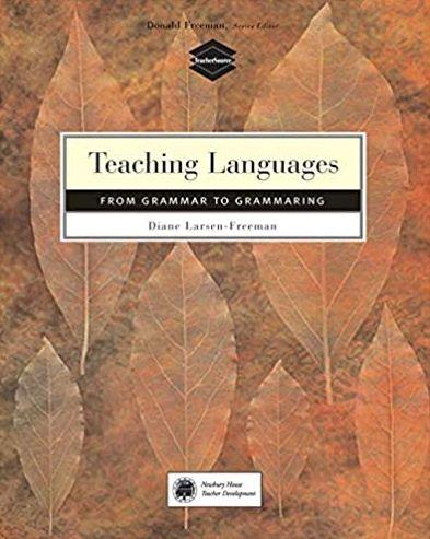 Teaching Language: From Grammar to Grammaring
