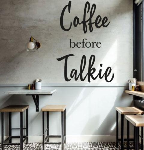 Наклейка на стіну COFFEE BEFORE TALKIE (кава, каша, безіда, декор для кав'ярні)