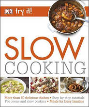 Slow Cooking.