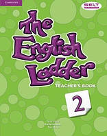 The English Ladder: Level 2 Teacher's Book / Книга для учителя