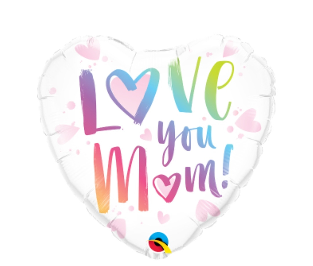 Q 18" Love You Mom! (Люблю тебе Мама!)