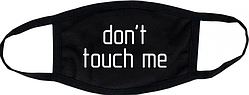 Захисна Маска для обличчя (Багаторазова) з малюнком don't touch me (жіноча,дитяча,чоловіча)