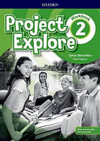 Project Explore 2 Workbook with Online Practice / Английская тетрадь с практикой