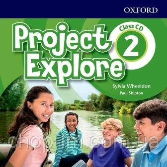 Аудіо диск: Project Explore 2 Class CD