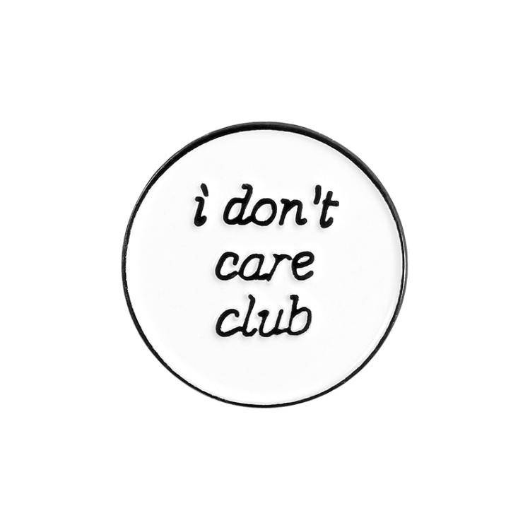 

"Клуб Мне все равно I don't care club" значок (пин) металлический