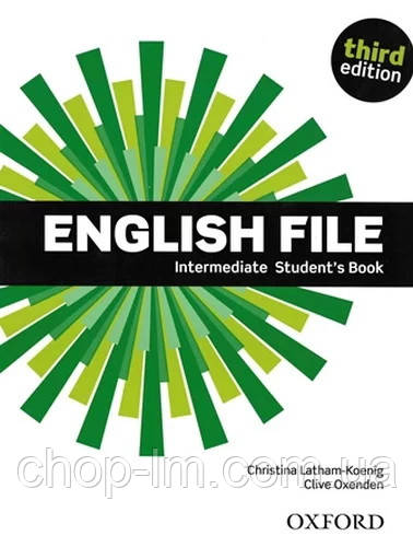 English File Third Edition Intermediate student's Book / Підручник / Oxford University Press