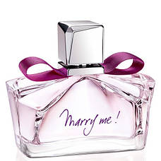 Lanvin Marry Me Парфумована вода 75 ml (Ланвін Мері Мі) Жіночий Парфум, фото 3