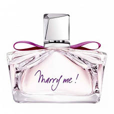 Lanvin Marry Me Парфумована вода 75 ml (Ланвін Мері Мі) Жіночий Парфум, фото 2