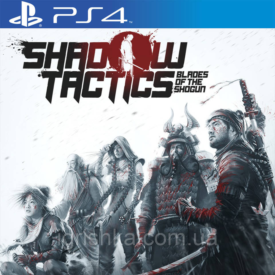 Shadow Tactics: Blades Of The Shogun Ps4 (Цифровий акаунт для PlayStation 4) П3