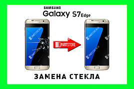 Заміна скла екрана Самсунг g935, samsung s7 edge з гарантією роботи на 180 днів!