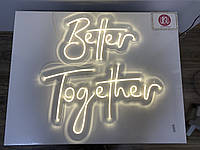 Неоновая надпись "Better Together" на свадьбу на акриловой основе под заказ Manific Decor