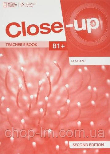 Книга для вчителя: Close-Up (2nd Edition) B1+/Plus teacher's Book with Online Teacher Zone + Audio + Video