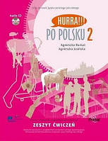 Hurra!!! Po Polsku 2 - Zeszyt cwiczen + CD