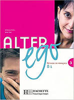 Alter Ego 3 Methode de Francais With CD Audio