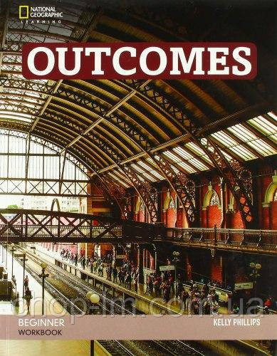 Зошит Outcomes (Second Edition) Beginner Level Workbook with Audio CD / National Geographic Learning