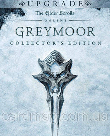 The Elder Scrolls Online: Greymoor – Upgrade collector's Edition