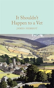 Macmillan Collector's Library: It Shouldn't Happen to a Vet