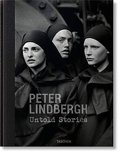 Відомі фотографи. Peter Lindbergh. Untold Stories