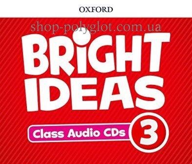 Аудіо диск Bright Ideas 3 Class Audio CDs