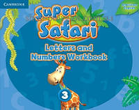 Книга Super Safari 3 Letters and Numbers Workbook