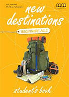 New Destinations Beginners A1.1 Student's Book (підручник)