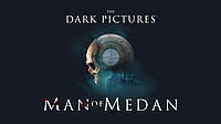 The Dark Pictures Anthology: Man of Medan (Ключ Steam) для ПК