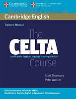 Книга Cambridge English: The CELTA Course Trainer's Manual