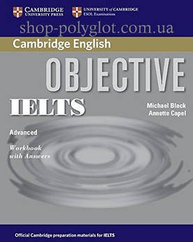 Робочий зошит Objective IELTS Advanced Workbook with answers