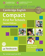 Учебник Compact First for Schools Second Edition Student's Book without answers with CD-ROM and Testbank