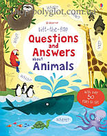 Книга с окошками Lift-the-Flap Questions and Answers about Animals