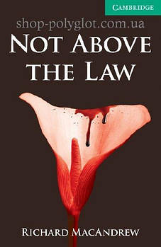 Книга Not above the Law with Downloadable Audio