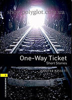 Книга One-Way Ticket. Short Stories