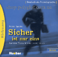 Аудио диск Sicher ist nur eins Audio-CD