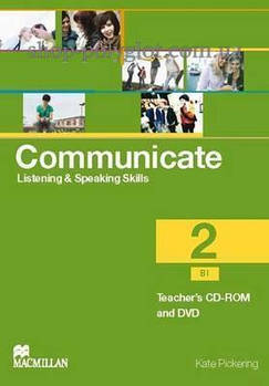 Медіа пакет Communicate: Listening and Speaking Skills 2 teacher's CD-ROM та DVD