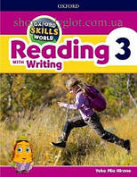 Учебник и рабочая тетрадь Oxford Skills World: Reading with Writing 3 Student's Book with Workbook