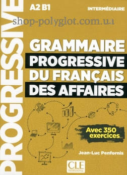 Книга Grammaire Progressive du Français des Affaires 2e Édition Intermédiaire