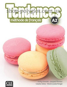 Підручник Tendances A2 Méthode de Français — Livre de l élève avec DVD-ROM
