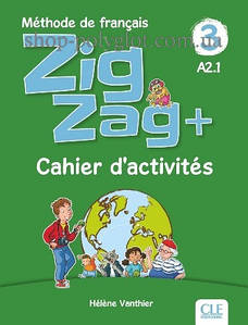 ZigZag+ 3 Cahier d activités (Робочий зошит)