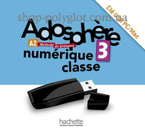 Adosphère 3 Numérique Classe (Ресурси для інтерактивної дошки)