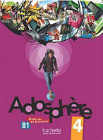 Учебник Adosphère 4 Méthode de Français Livre de l'élève avec CD audio