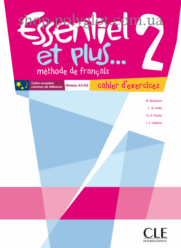 Робочий зошит Essentiel et plus... 2 Cahier d exercices