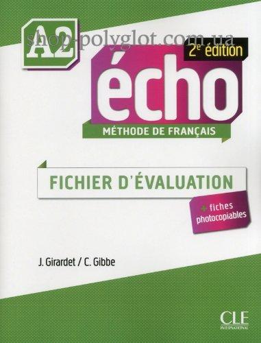 Ресурси для вчителя Écho 2e Édition A2 Fichier d évaluation